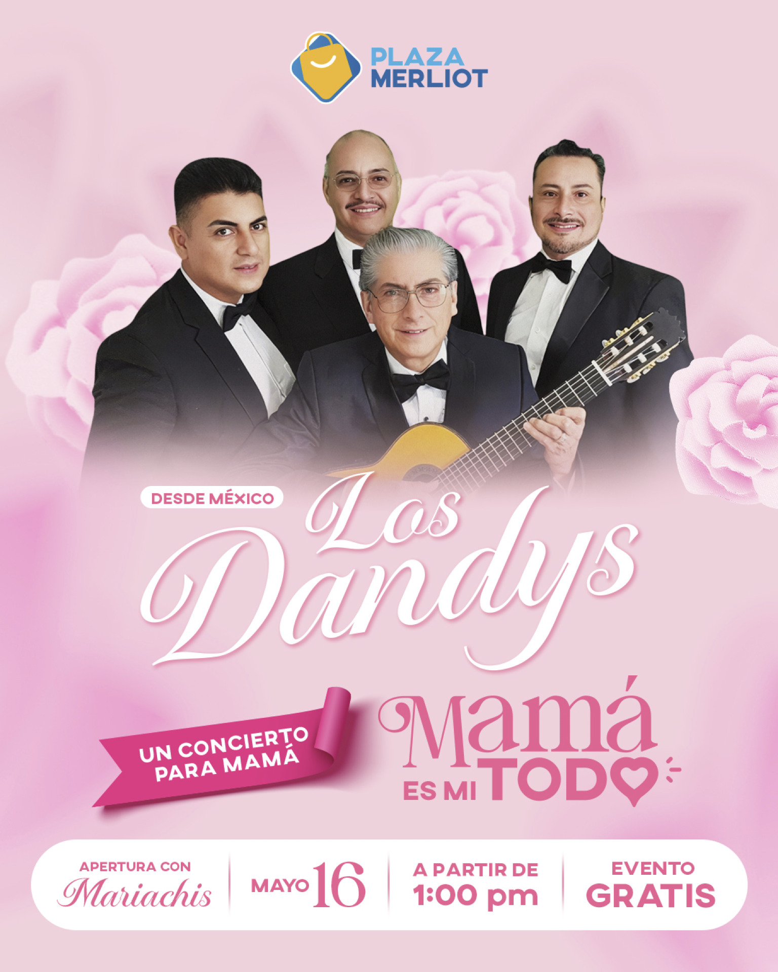 Celebra a mamá con Los Dandys !!